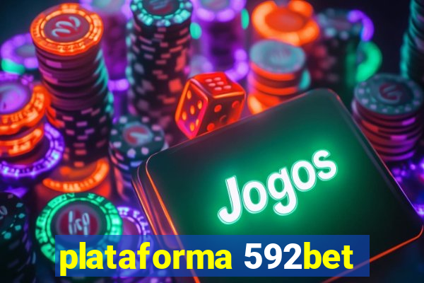 plataforma 592bet